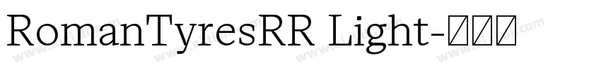 RomanTyresRR Light字体转换